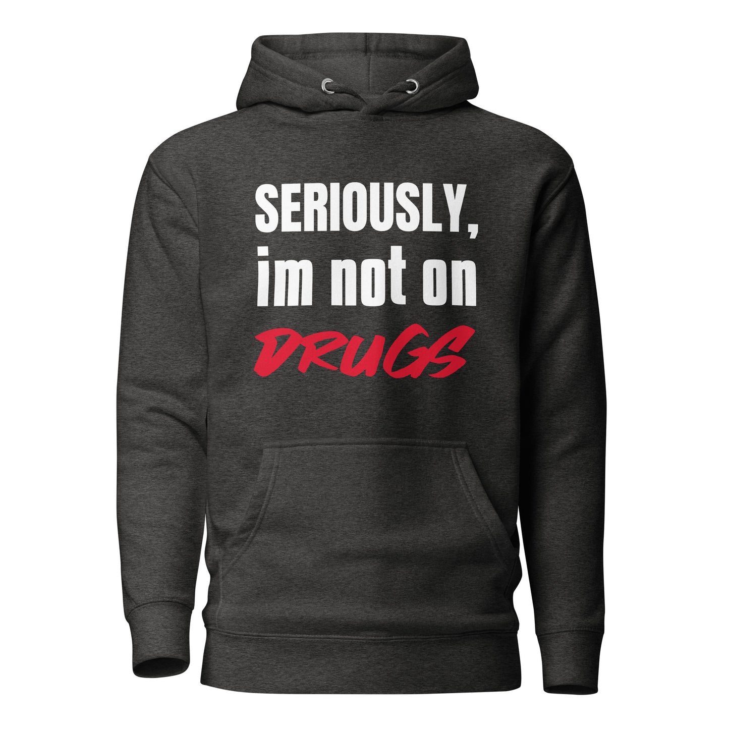 not on drugs hoodie