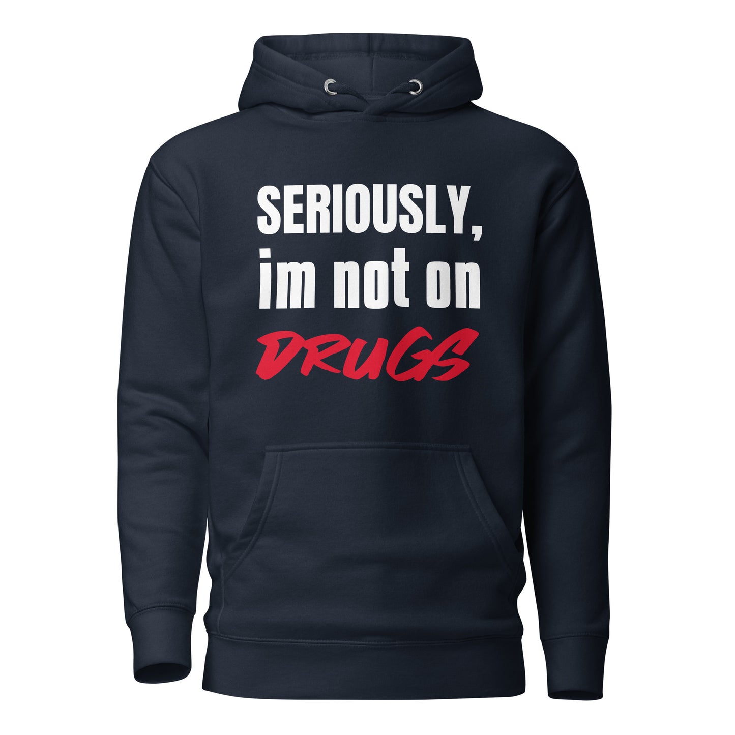 not on drugs hoodie