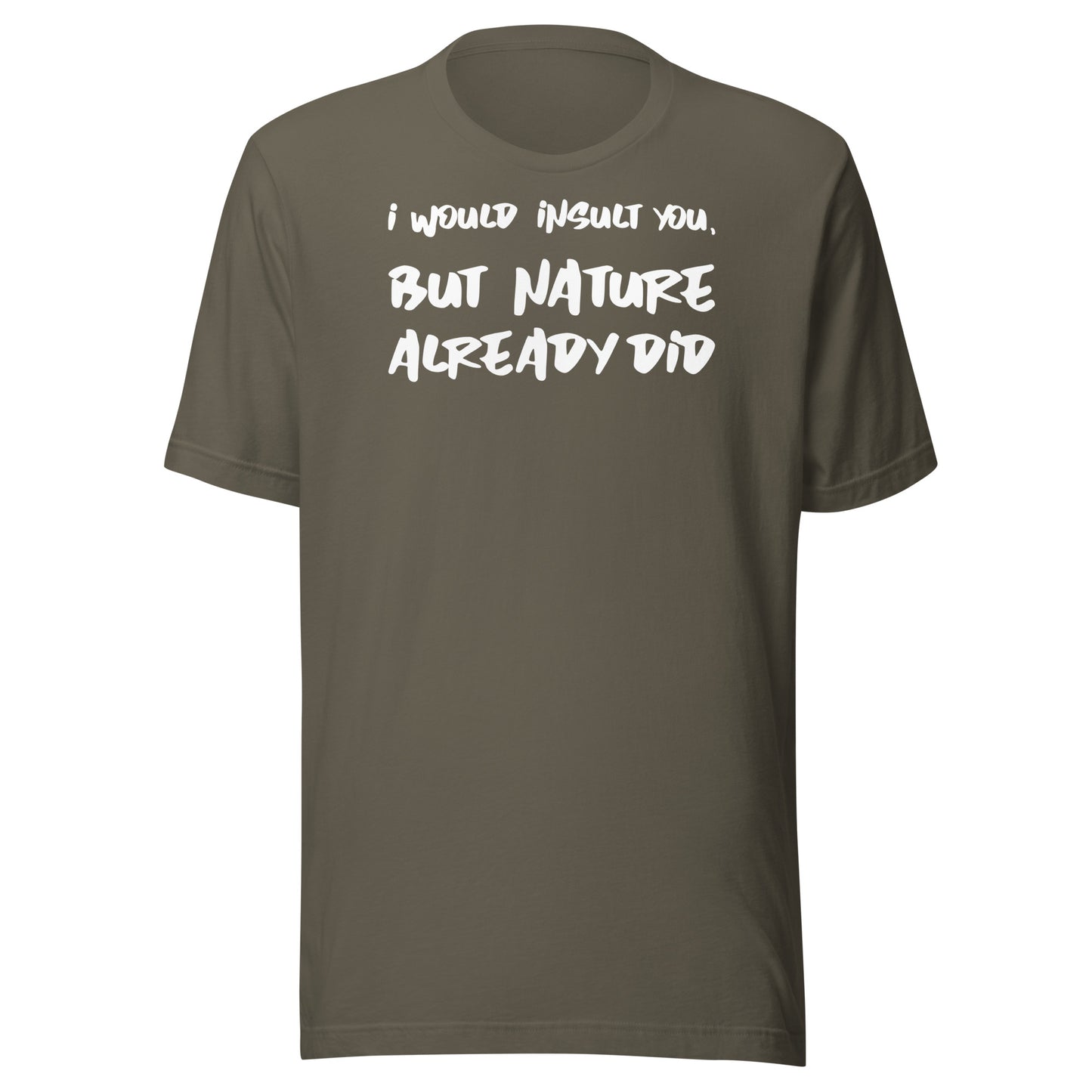 insult by nature