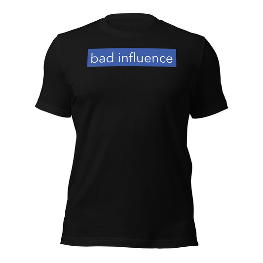 Bad Influence