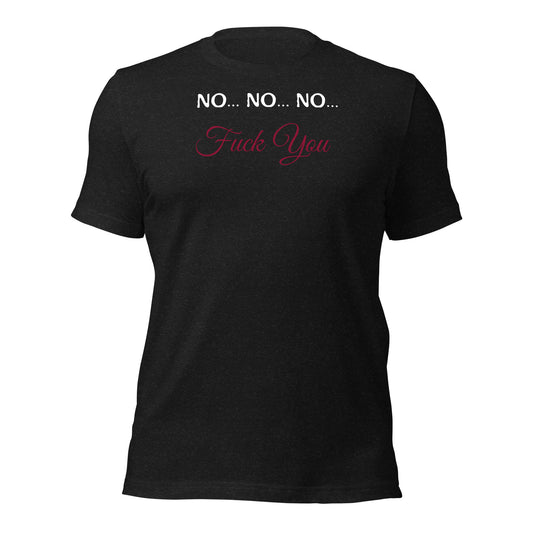 no, fuck you