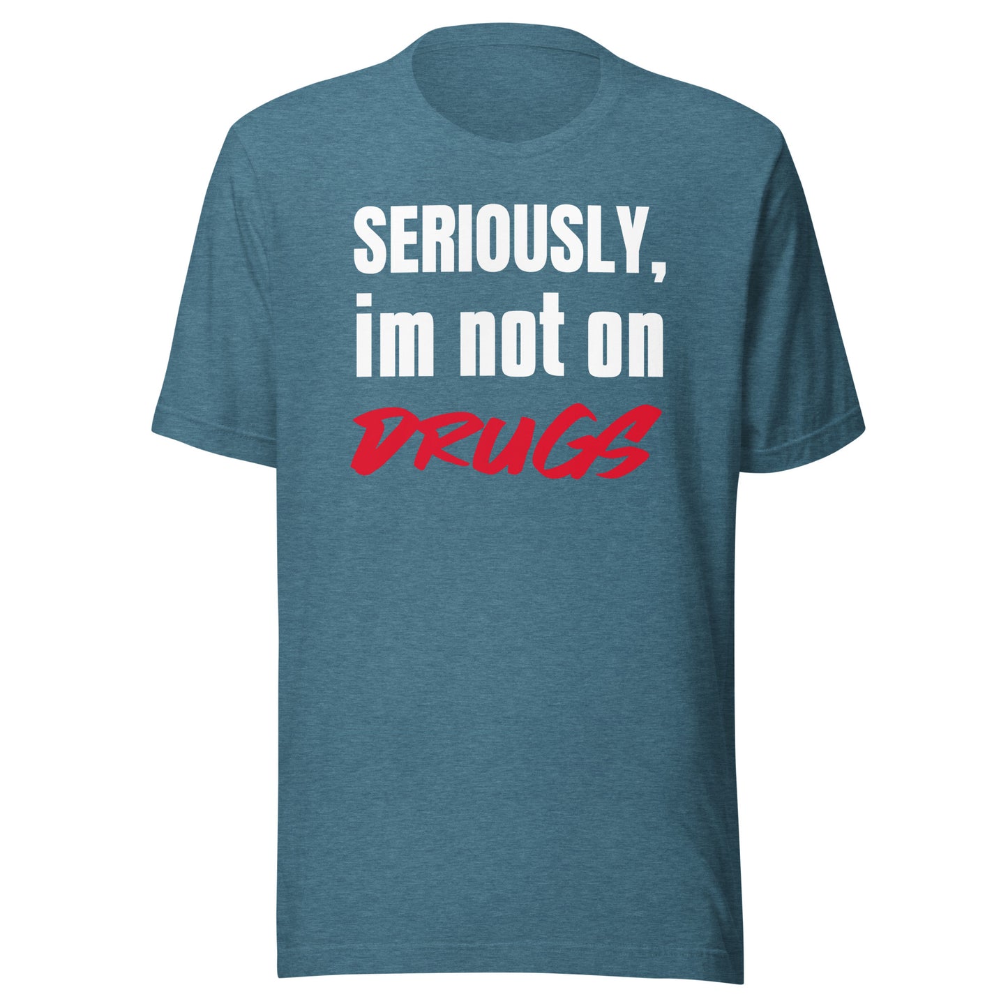 not on drugs