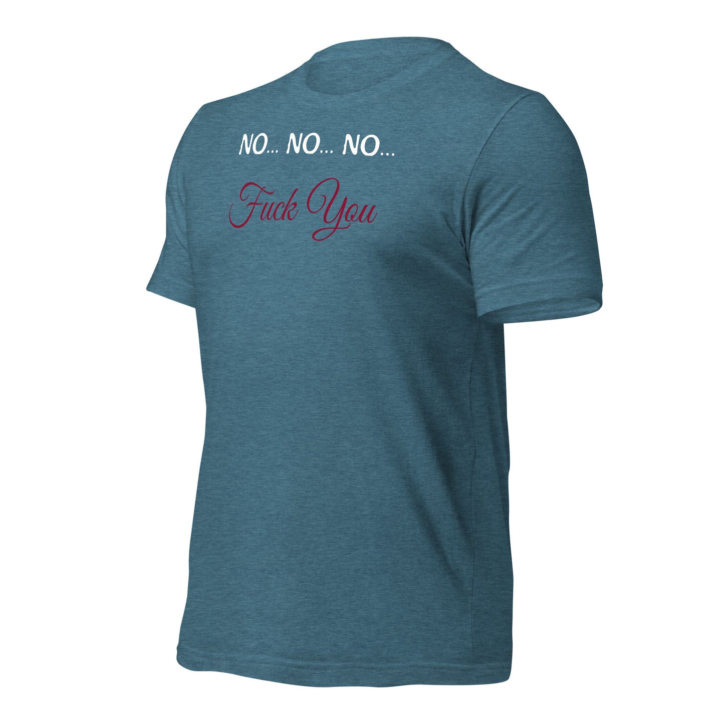 no, fuck you