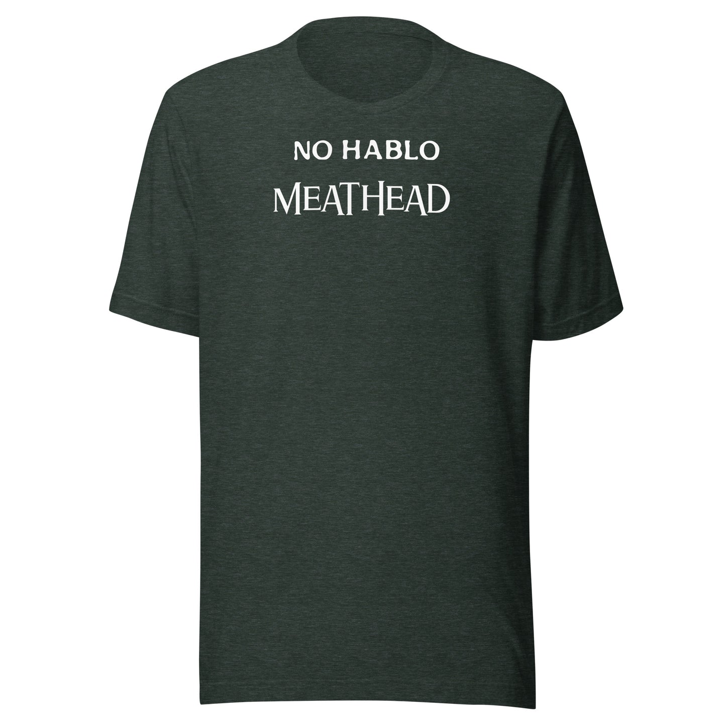 no hablo meathead