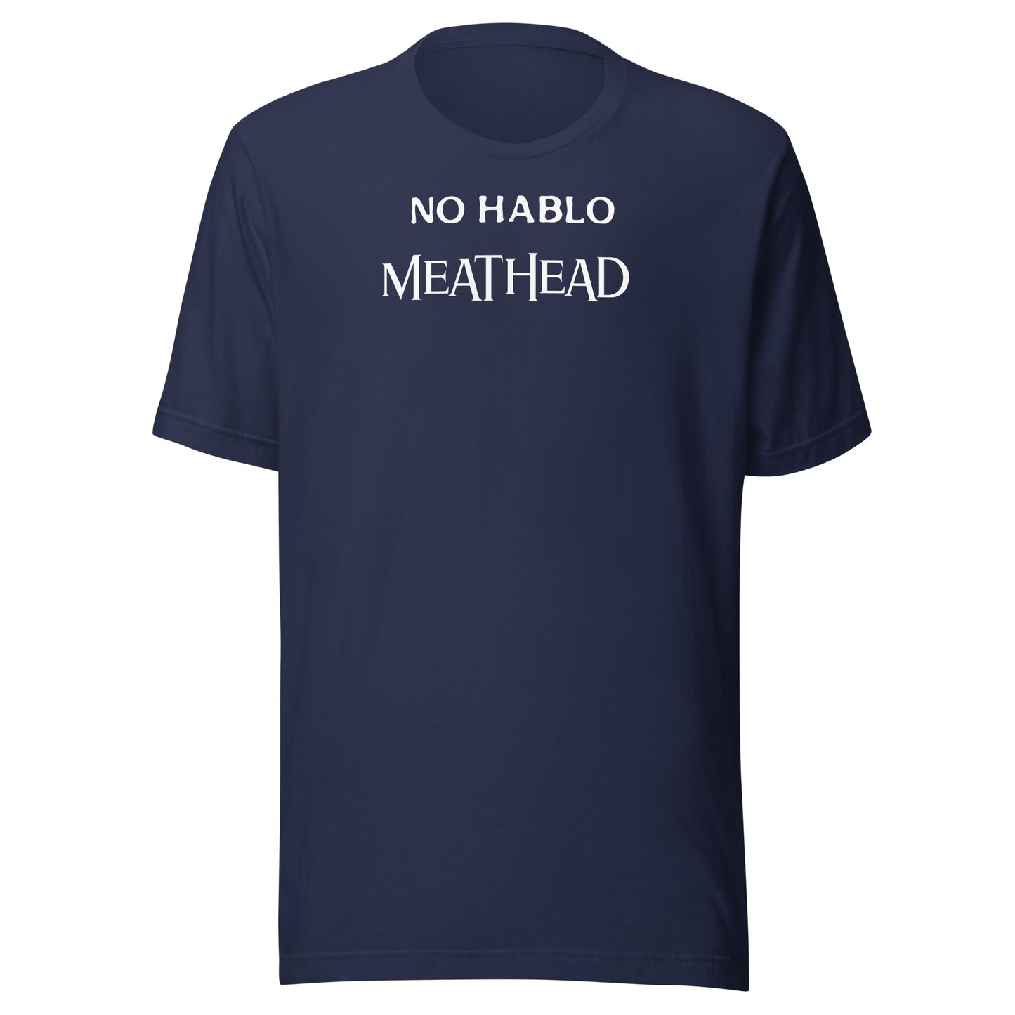 no hablo meathead